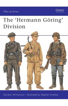 Coperta cărții 'The Hermann Goring Division - Gordon Williamson'