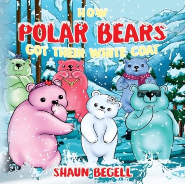 How Polar Bears Got Their White Coat - Shaun Begell