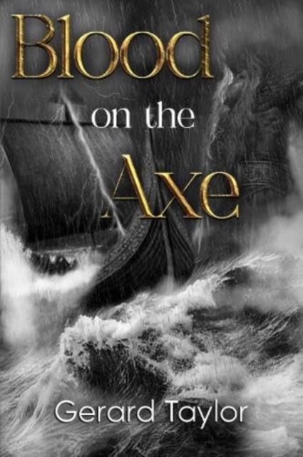 Blood on the Axe - Gerard Taylor