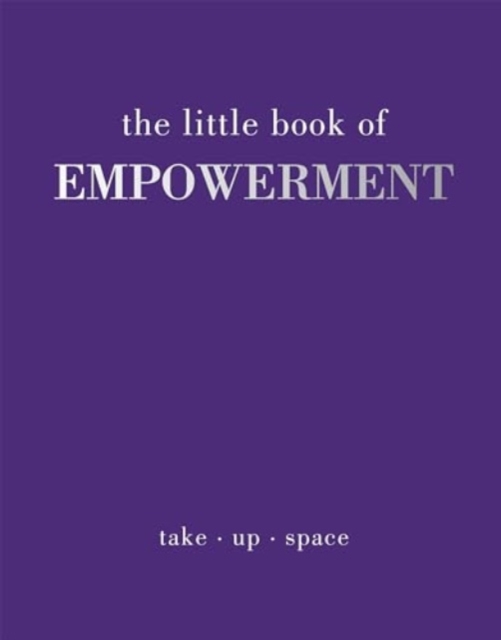 The Little Book of Empowerment - Gray Joanna