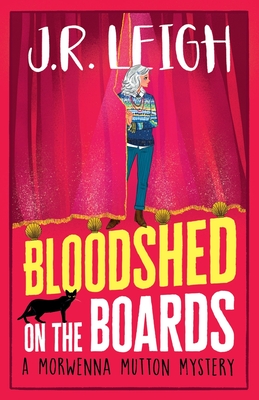Bloodshed on the Boards - Judy Leigh
