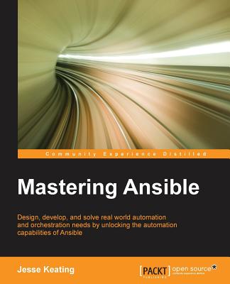 Mastering Ansible - Jesse Keating