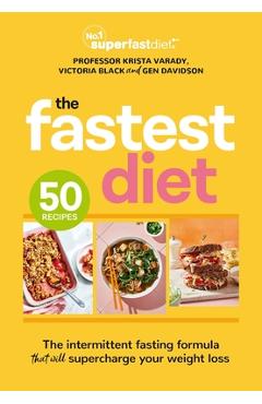 Coperta cărții 'The Fastest Diet: Supercharge Your Weight Loss with the 4:3 Intermittent Fasting Plan - Victoria Black'