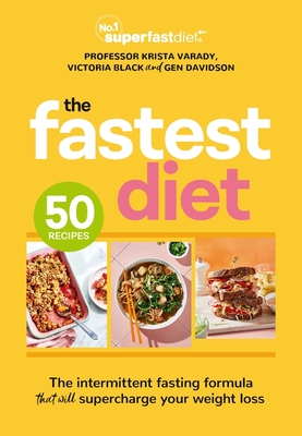 The Fastest Diet: Supercharge Your Weight Loss with the 4:3 Intermittent Fasting Plan - Victoria Black
