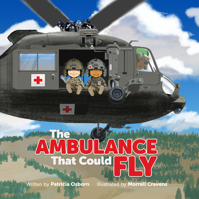 The Ambulance That Could Fly - Patricia Osborn