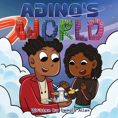 Adino's World - Demola Allen