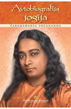 Coperta cărții 'Avtobiografije jogija (Autobiography of a Yogi Slovenian) - Paramahansa Yogananda'
