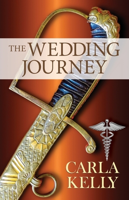The Wedding Journey - Carla Kelly