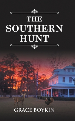 The Southern Hunt - Grace Boykin