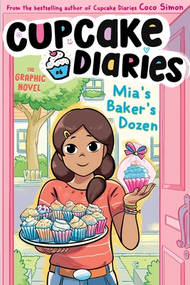 Mia's Baker's Dozen the Graphic Novel - Coco Simon