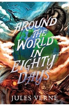 Poza produsului Around the World in Eighty Days - Jules Verne