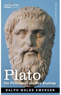 Coperta cărții 'Plato: The Philosopher and New Readings - Ralph Waldo Emerson'