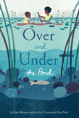 Coperta cărții 'Over and Under the Pond - Kate Messner'