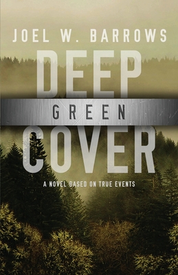 Deep Green Cover - Joel W. Barrows