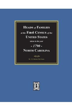 Coperta cărții '1790 Census of North Carolina - U. S. Bureau Of The Census'