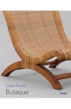 Poza produsului Clara Porset: Butaque: MoMA One on One Series - Ana Elena Mallet