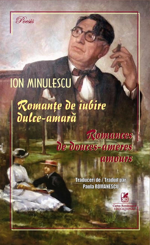 Romante de iubire dulce-amara. Romances de douces‐ameres amours - Ion Minulescu