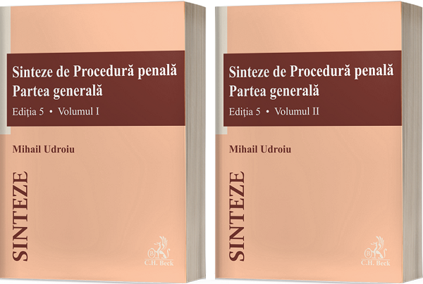 Sinteze de procedura penala. Partea generala Vol.1 + Vol.2 Ed.5 - Mihail Udroiu
