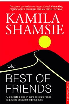 Poza produsului Best of friends - Kamila Shamsie