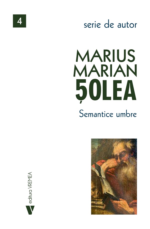 Semantice umbre - Marius Marian Solea
