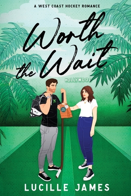 Worth The Wait - Lucille James