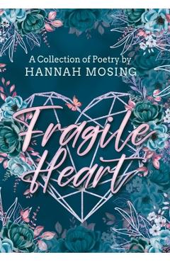 Coperta cărții 'Fragile Heart - Hannah Mosing'