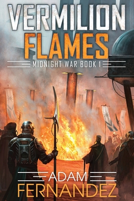 Vermilion Flames - Adam Fernandez
