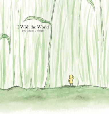 Coperta cărții 'I Wish the World - Madison Giesinger'