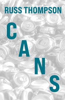 Cans - Russ Thompson