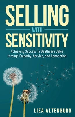 Selling with Sensitivity - Liza Altenburg