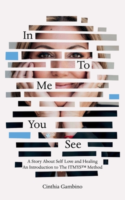 In to Me You See - Cinthia Gambino