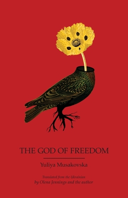The God of Freedom - Yuliya Musakovska