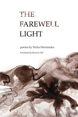 The Farewell Light - Nidia Hernández