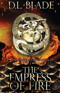 Poza produsului The Empress of Fire: A Fantasy Romance - D. L. Blade