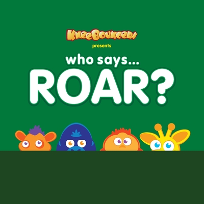 Who Says Roar? - Punch Robinson