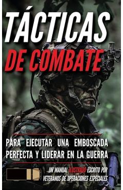 Coperta cărții 'Tácticas de combate: Un manual ilustrado - Matthew Luke'