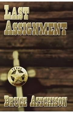 Coperta cărții 'Last Assignment - Bruce Aitchison'