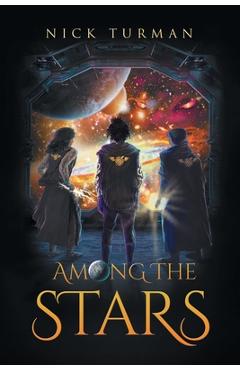 Coperta cărții 'Among The Stars - Nick Turman'