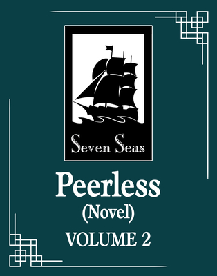 Peerless: Wushuang (Novel) Vol. 2 - Meng Xi Shi