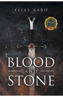Poza produsului Blood and Stone - Elias Karo
