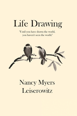 Life Drawing - Nancy Myers Leiserowitz
