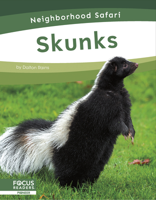 Skunks - Dalton Rains