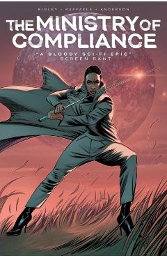 Poza produsului The Ministry of Compliance, Vol. 1 - John Ridley