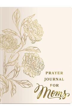 Poza produsului Prayer Journal for Moms - Dayspring