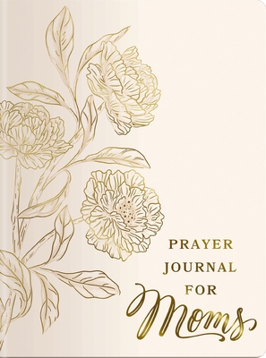 Prayer Journal for Moms - Dayspring