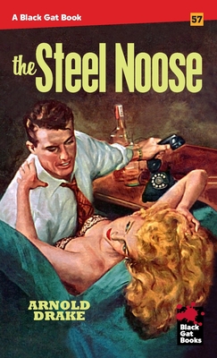 The Steel Noose - Arnold Drake