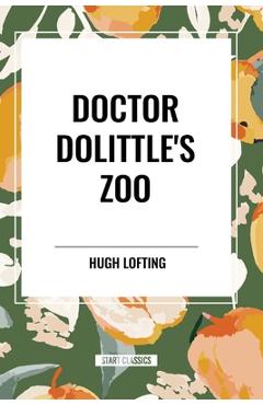 Coperta cărții 'Doctor Dolittle's Zoo - Hugh Lofting'