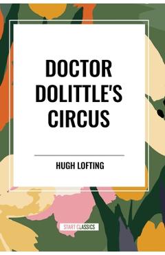 Coperta cărții 'Doctor Dolittle's Circus - Hugh Lofting'