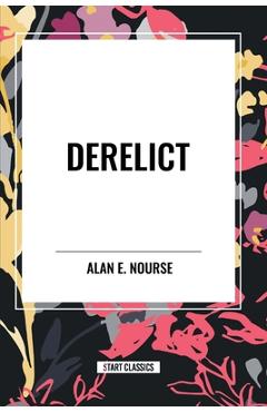 Coperta cărții 'Derelict - Alan E. Nourse'
