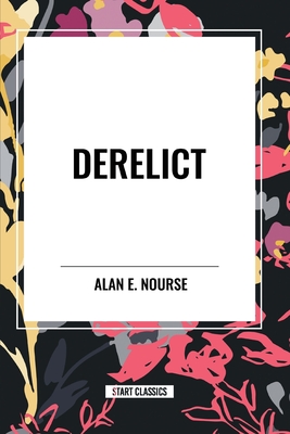 Derelict - Alan E. Nourse